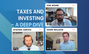 Throwback: “Taxes and investing – a deep dive” with John Wilson and Joe Hohn