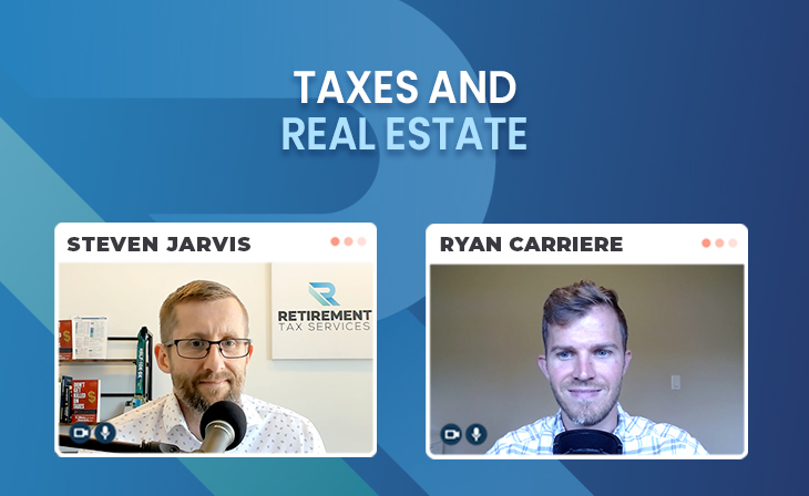 Taxes and Real Estate with Ryan Carriere