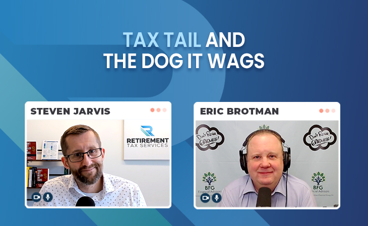 Tax Tail and the Dog it Wags with Eric Brotman