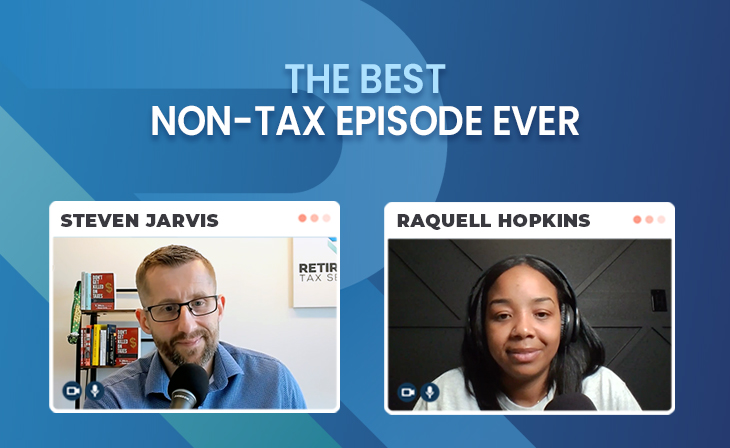 The best non-tax episode ever with RaQuell Hopkins