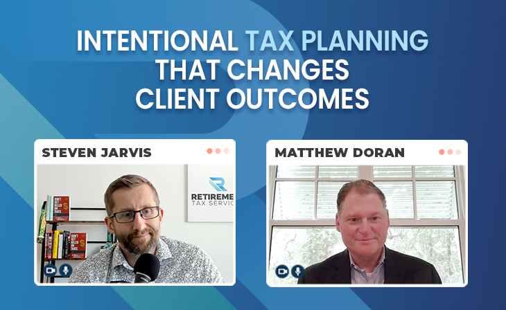 Intentional tax planning that changes client outcomes with Matthew Doran